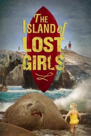 فيلم The Island of Lost Girls 2024 مترجم كامل HD